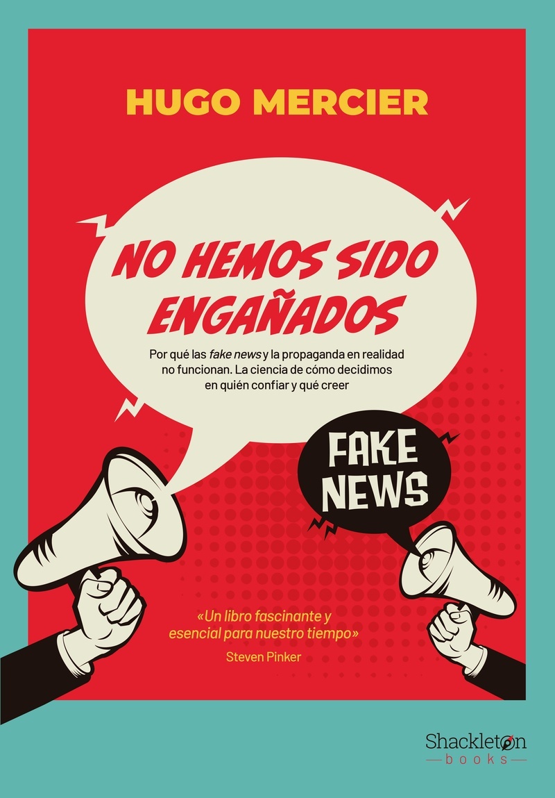 No hemos sido engañados. 