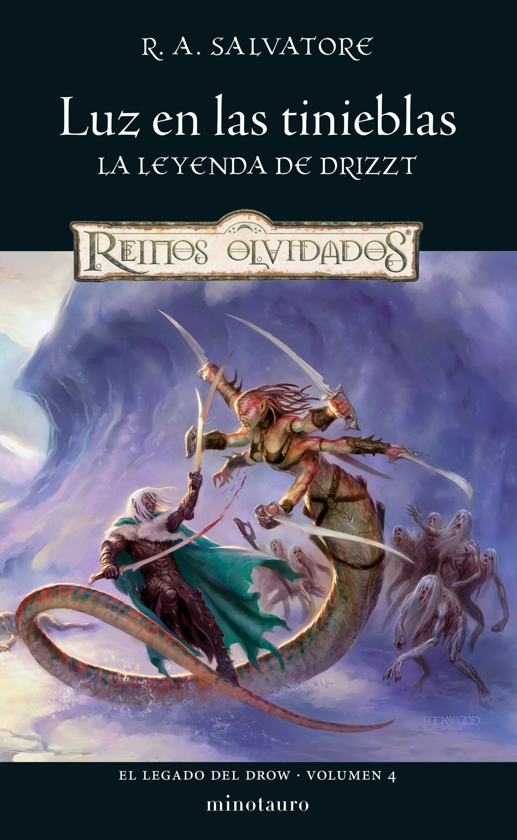 Legado del Drow 4. Luz en las tinieblas. 