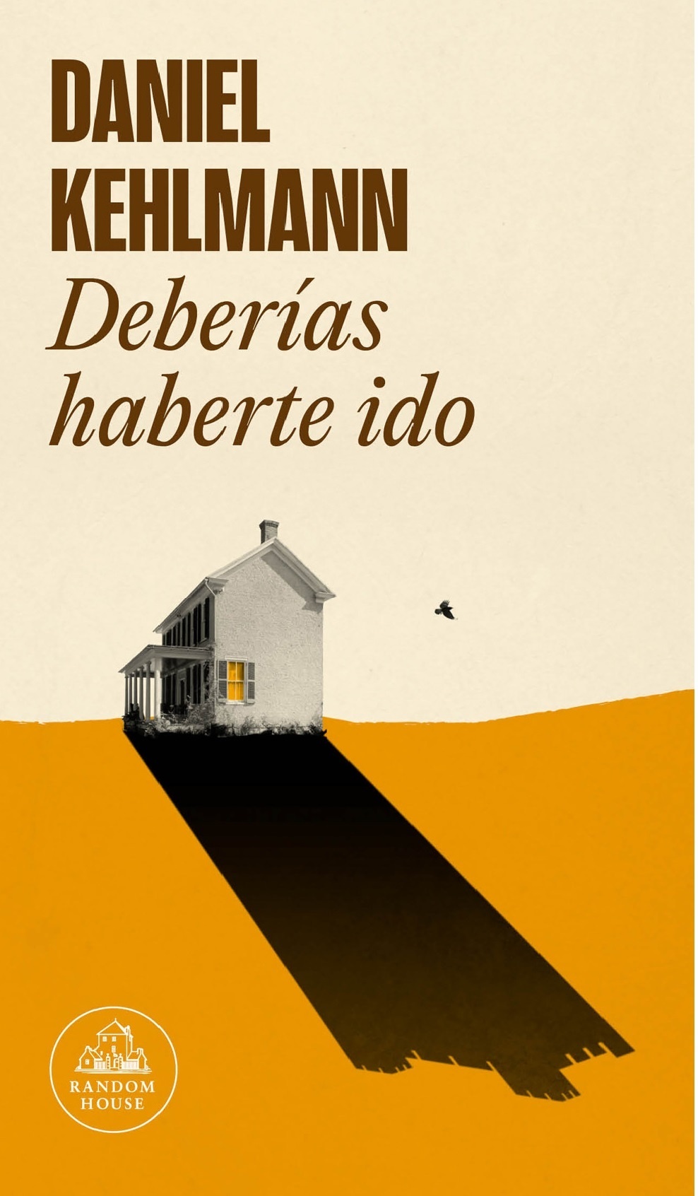 Deberías haberte ido. 