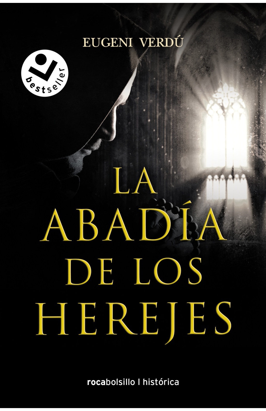 Abadía de los herejes, La