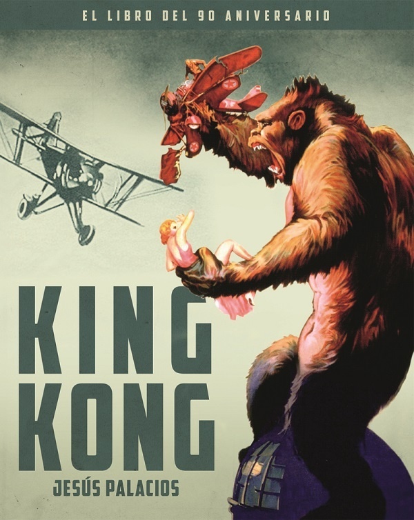 King Kong. El libro del 90 aniversario