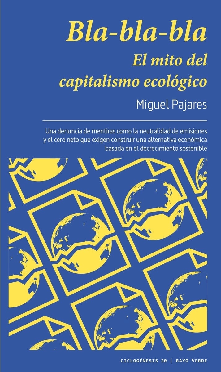 Bla-bla-bla. El mito del capitalismo ecológico