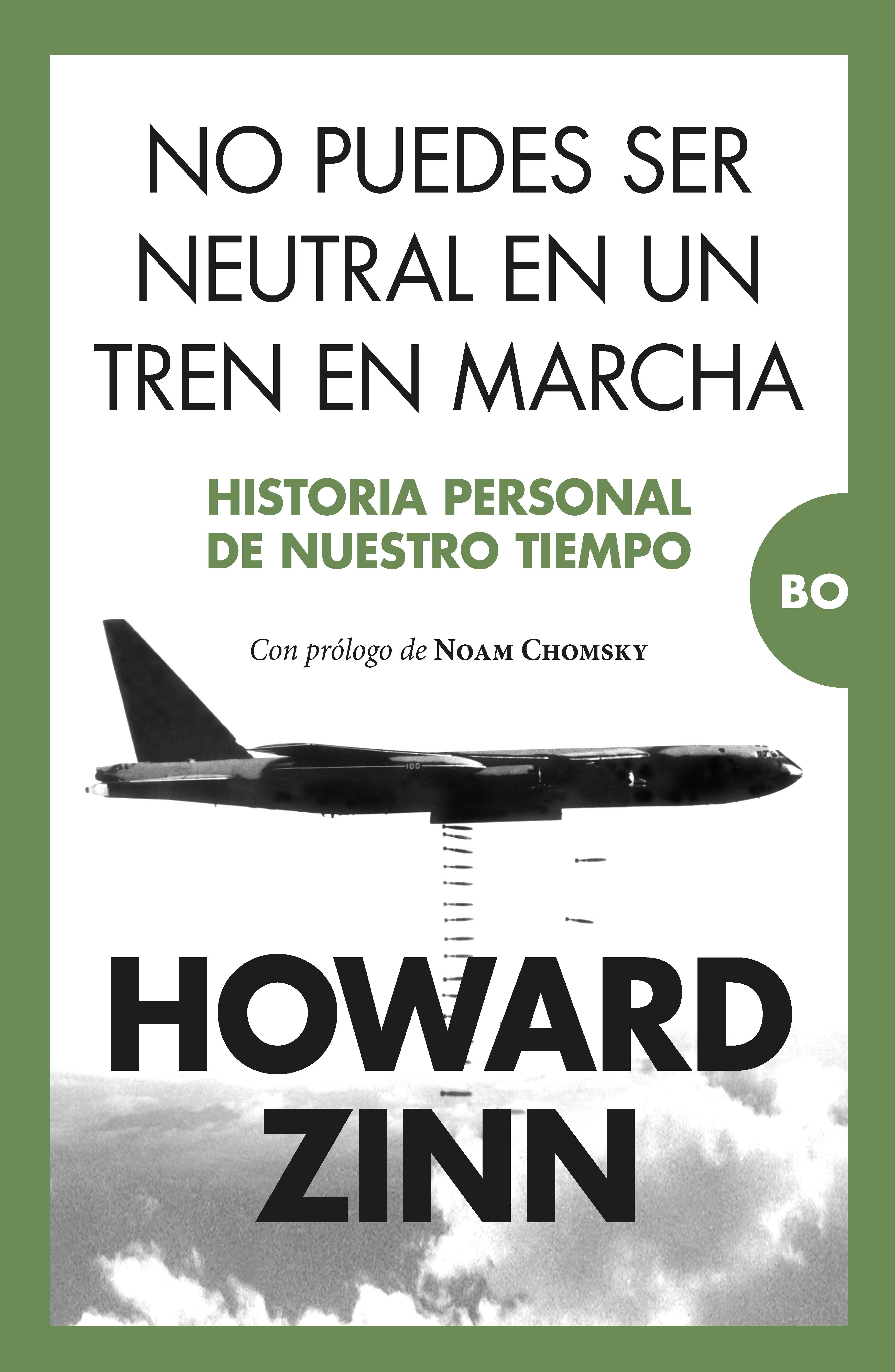 No puedes ser neutral en un tren en marcha "Historia personal de nuestro tiempo"