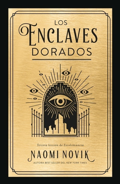 Enclaves dorados, Los