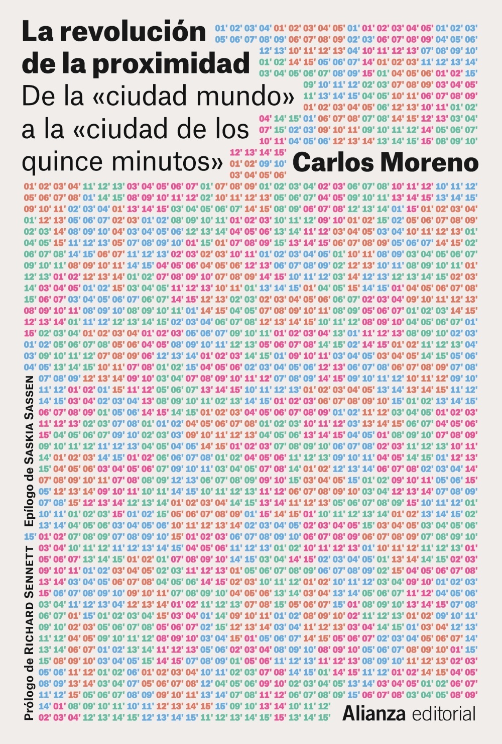 Revolución de la proximidad, La "De la  ciudad-mundo  a la  ciudad de los quince minutos". 