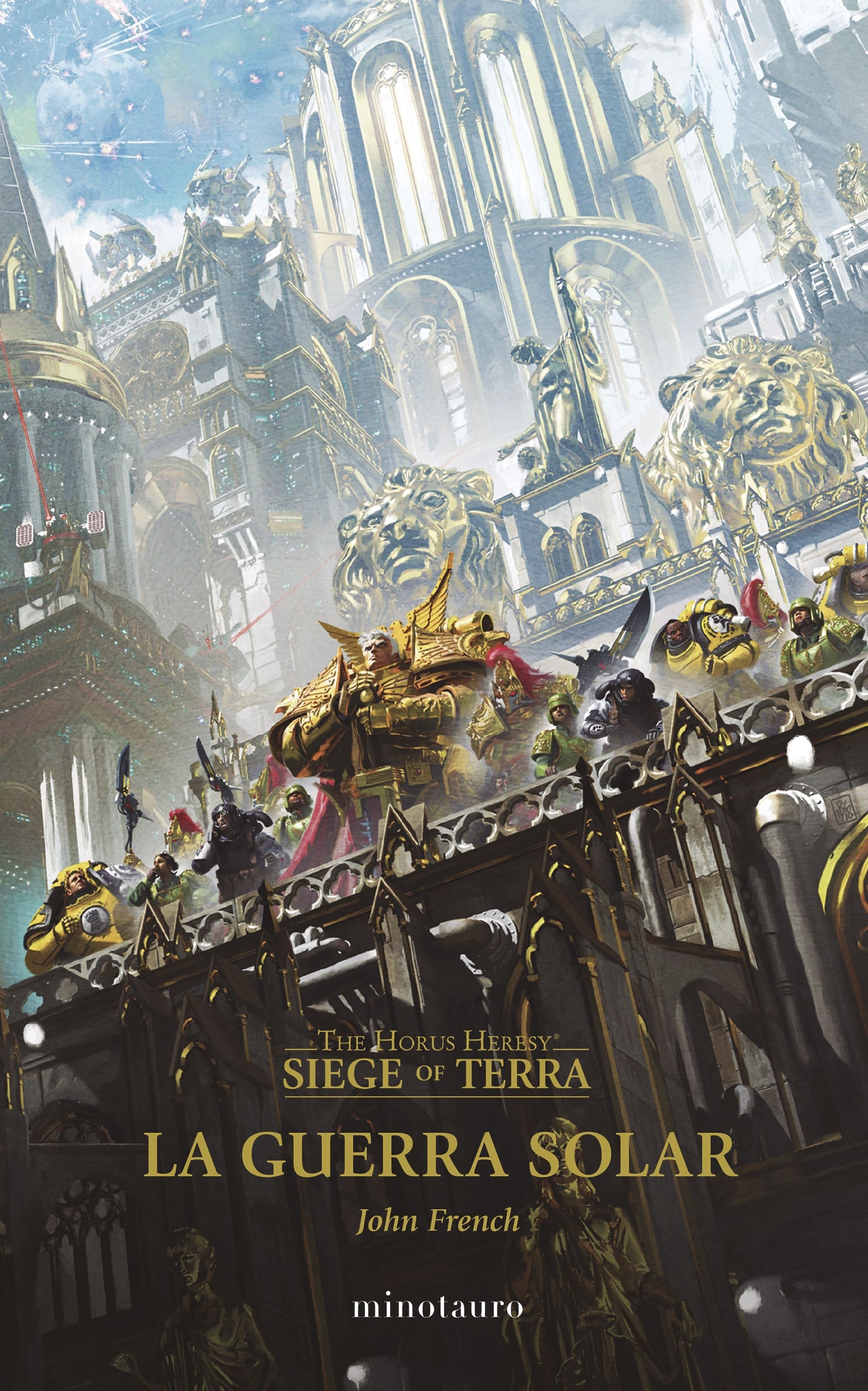 The Horus Heresy: Siege of Terra 1. La Guerra Solar "Siege of Terra"
