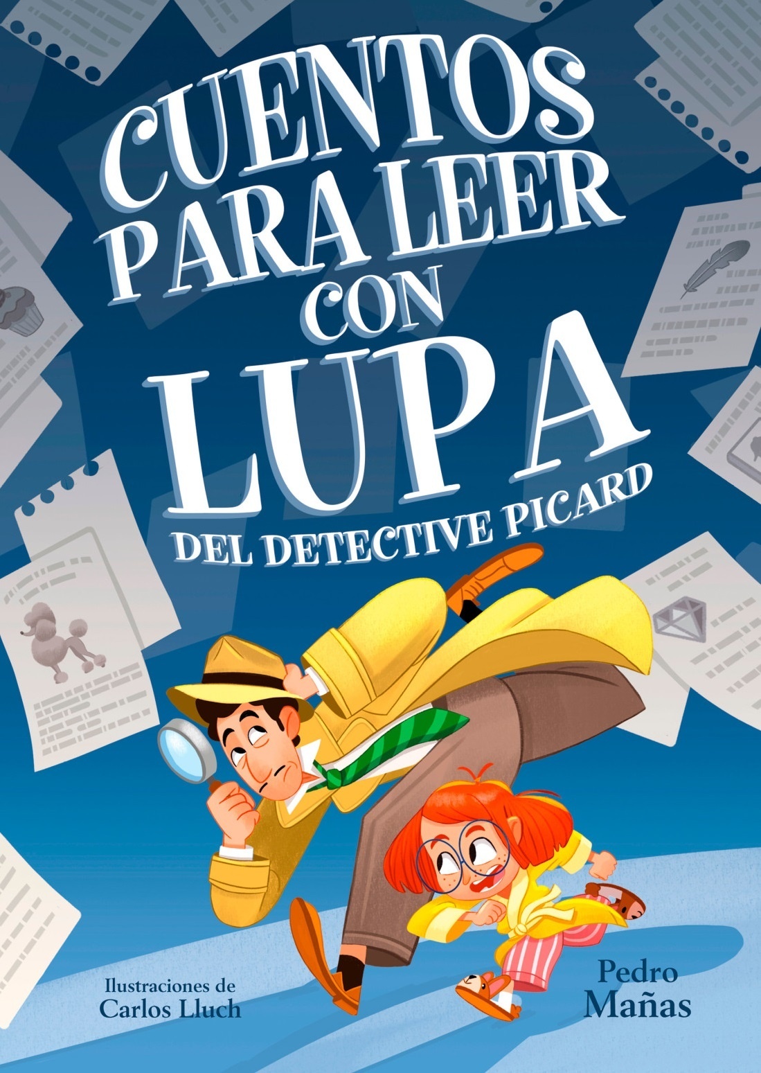 Cuentos para leer con lupa del detective Picard. 