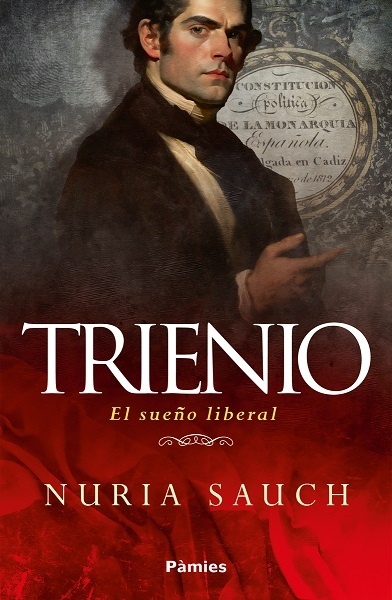 Trienio. El sueño liberal. 