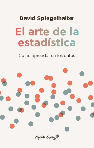 Arte de la estadística, El "Cómo aprender de los datos". 