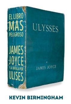 Libro más peligroso, El "James Joyce y la batalla por Ulises". 