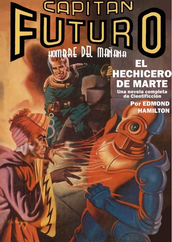 Capitán Futuro 7. El hechicero de Marte (edición facsímil). 