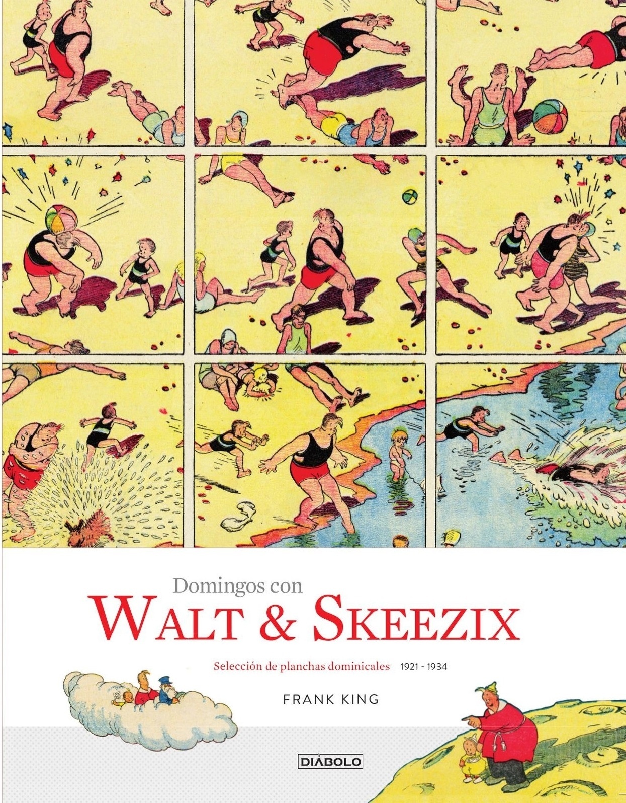 Domingos con Walt y Skeezix "Selección de planchas dominicales 1921-1934". 