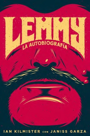 Lemmy. La autobiografía. 