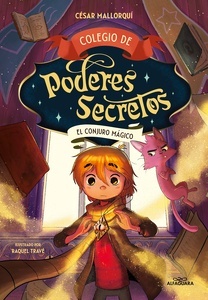 Colegio de poderes secretos 2. El conjuro mágico. 