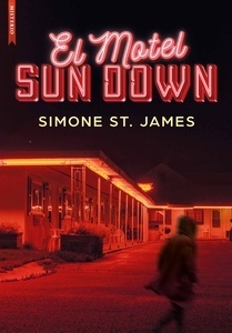 El Motel Sun Down. 