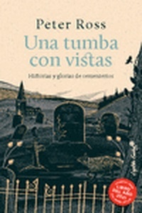 Tumba con vistas, Una