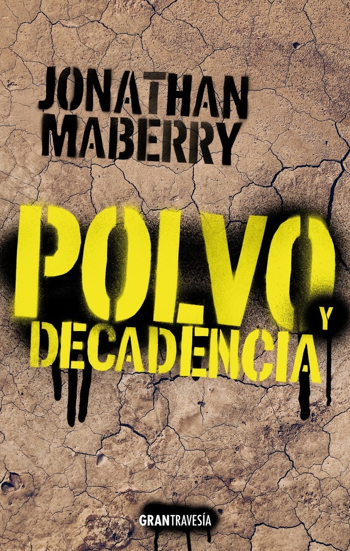 Polvo y decadencia. 