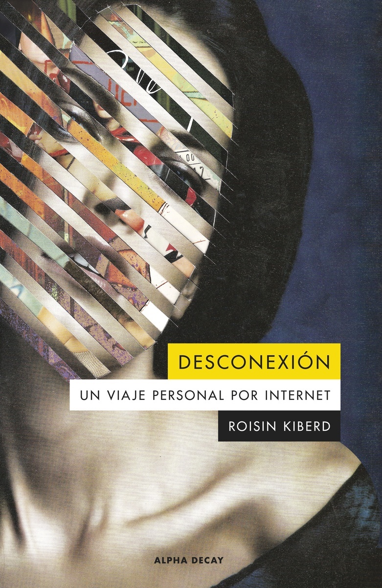 Desconexión "Un viaje personal por internet". 