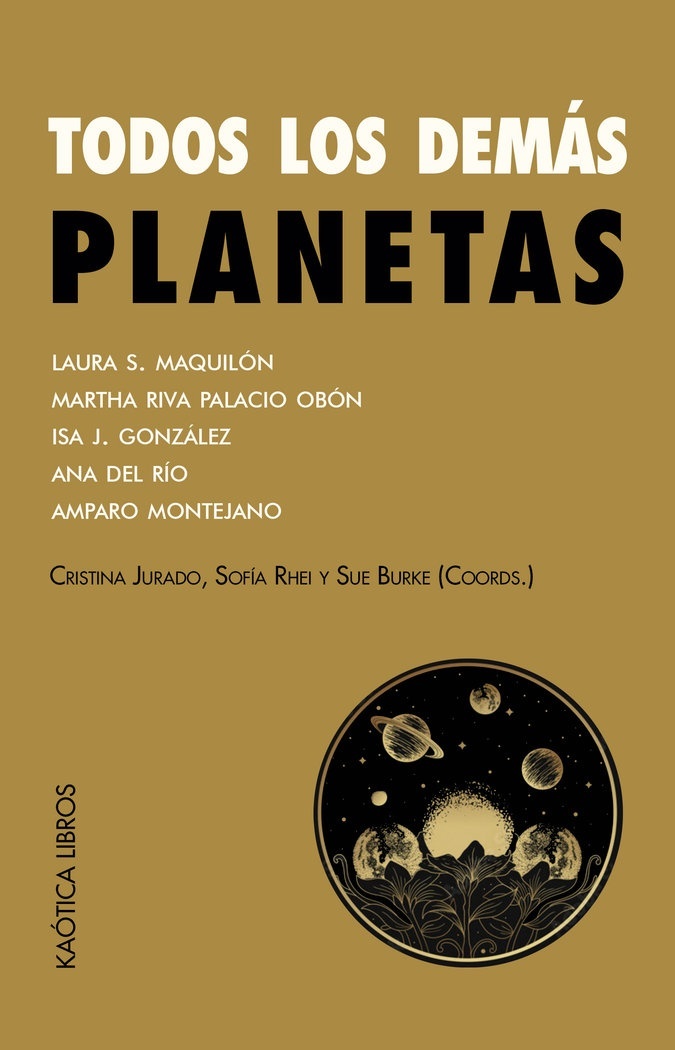 Todos los demás planetas. 