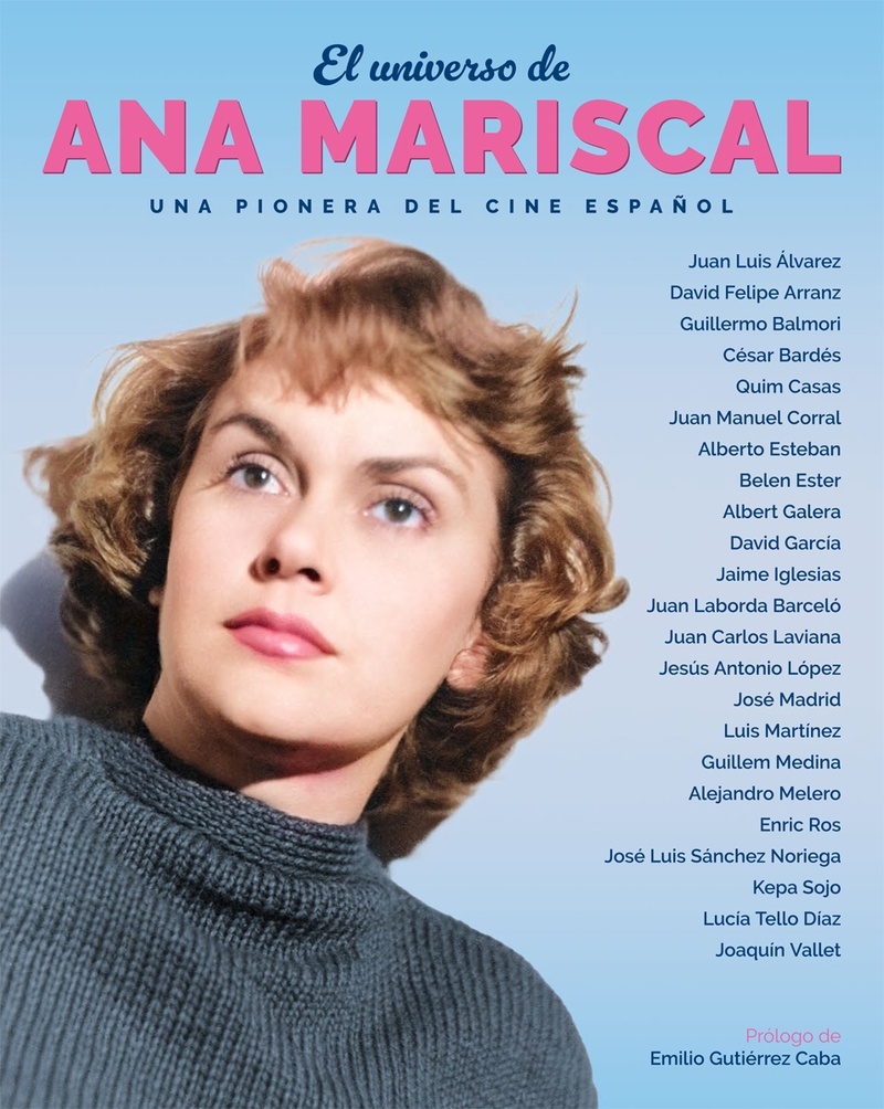 Universo de Ana Mariscal. Una pionera del cine español