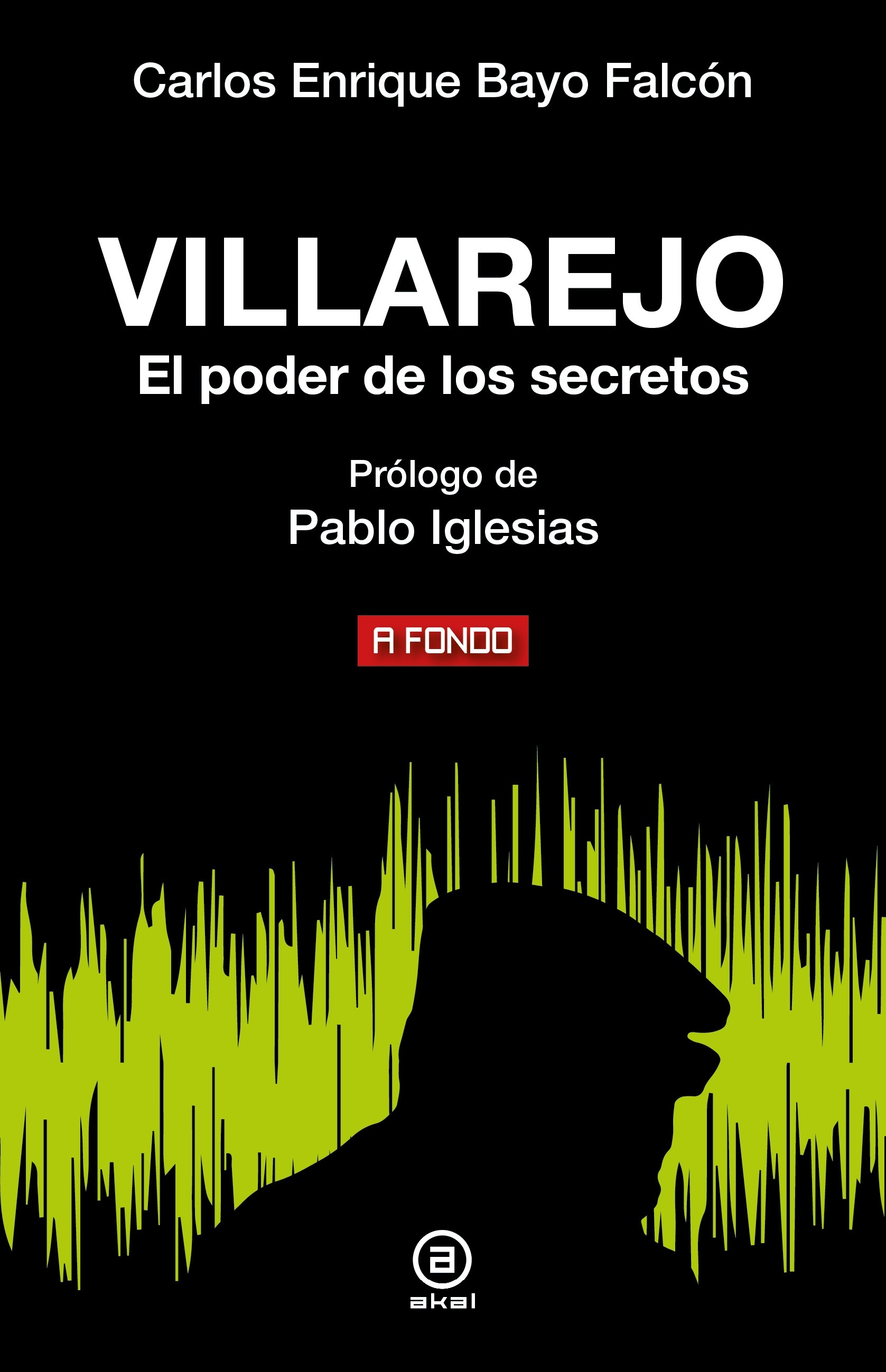 Villarejo. El poder de los secretos. 