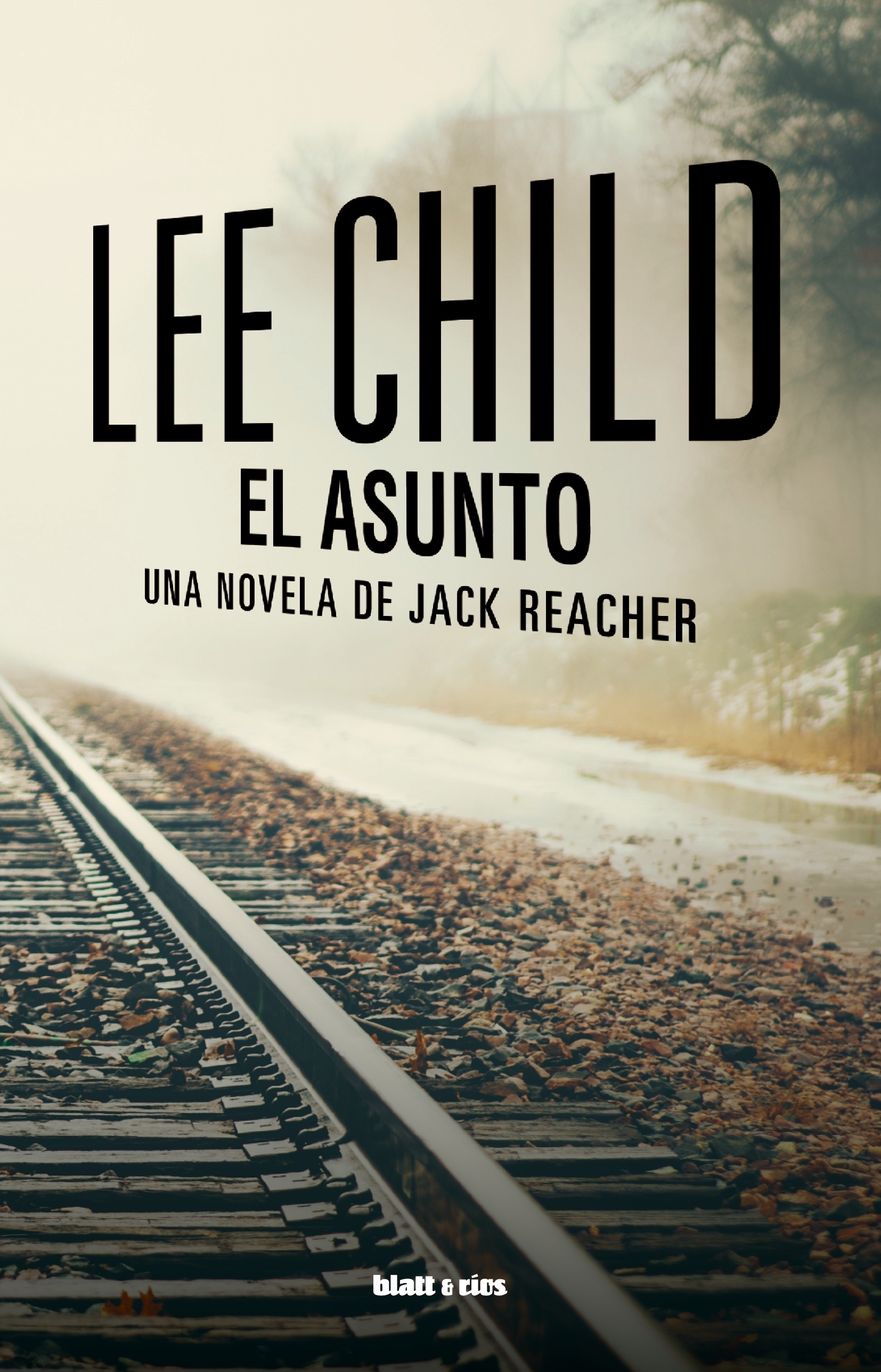 Asunto, El "Una novela de Jack Reacher"