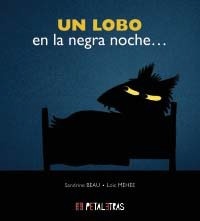 Lobo en la negra noche, Un