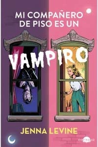 Mi compañero de piso es un vampiro. 