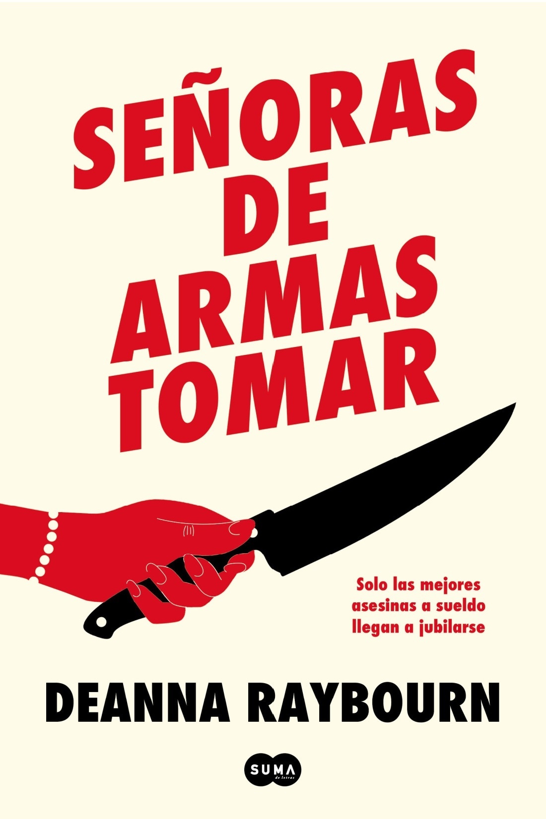 Señoras de armas tomar. 