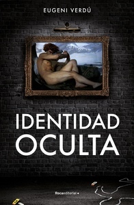 Identidad oculta. 