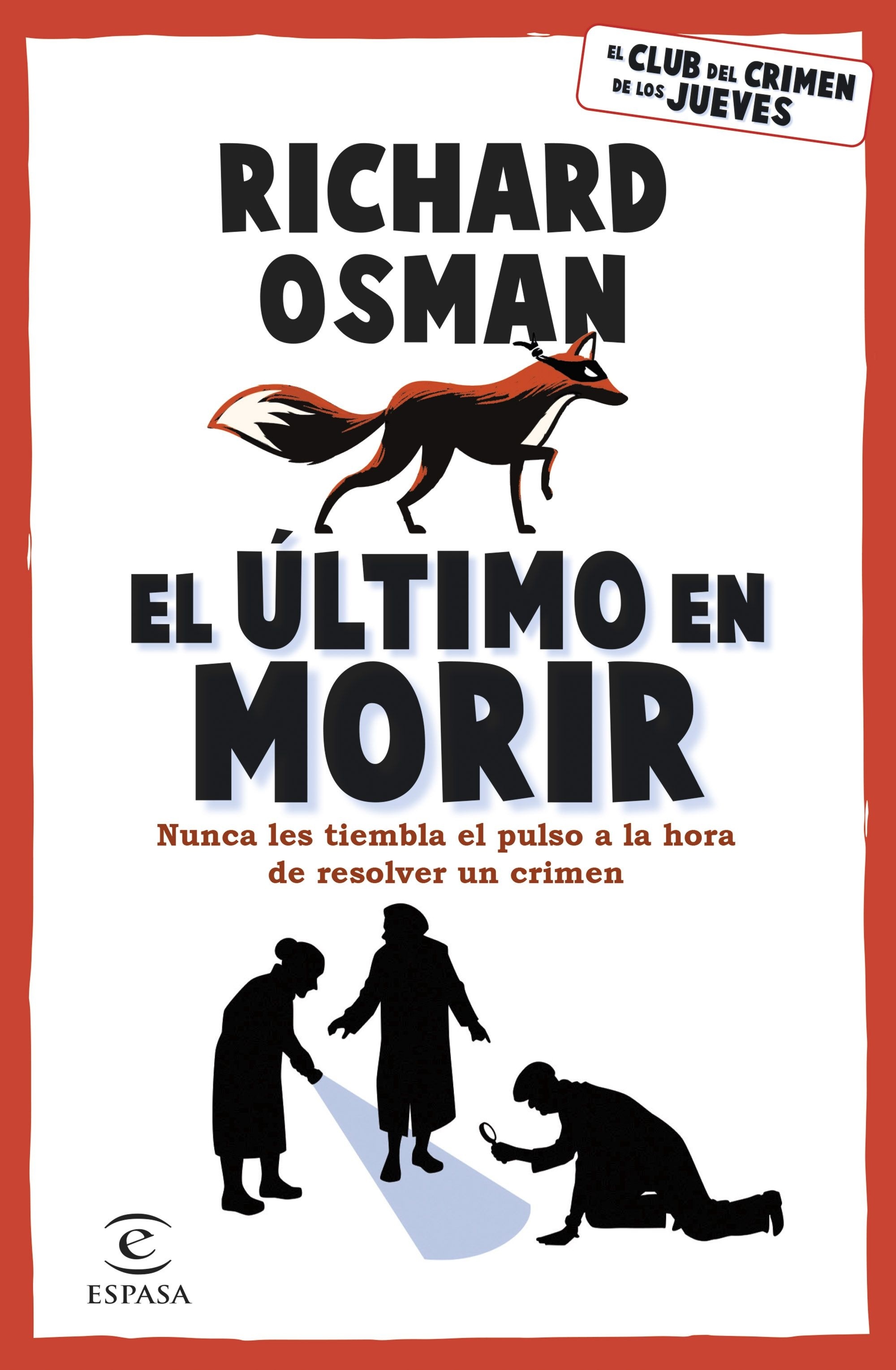 Ultimo en morir, El. 