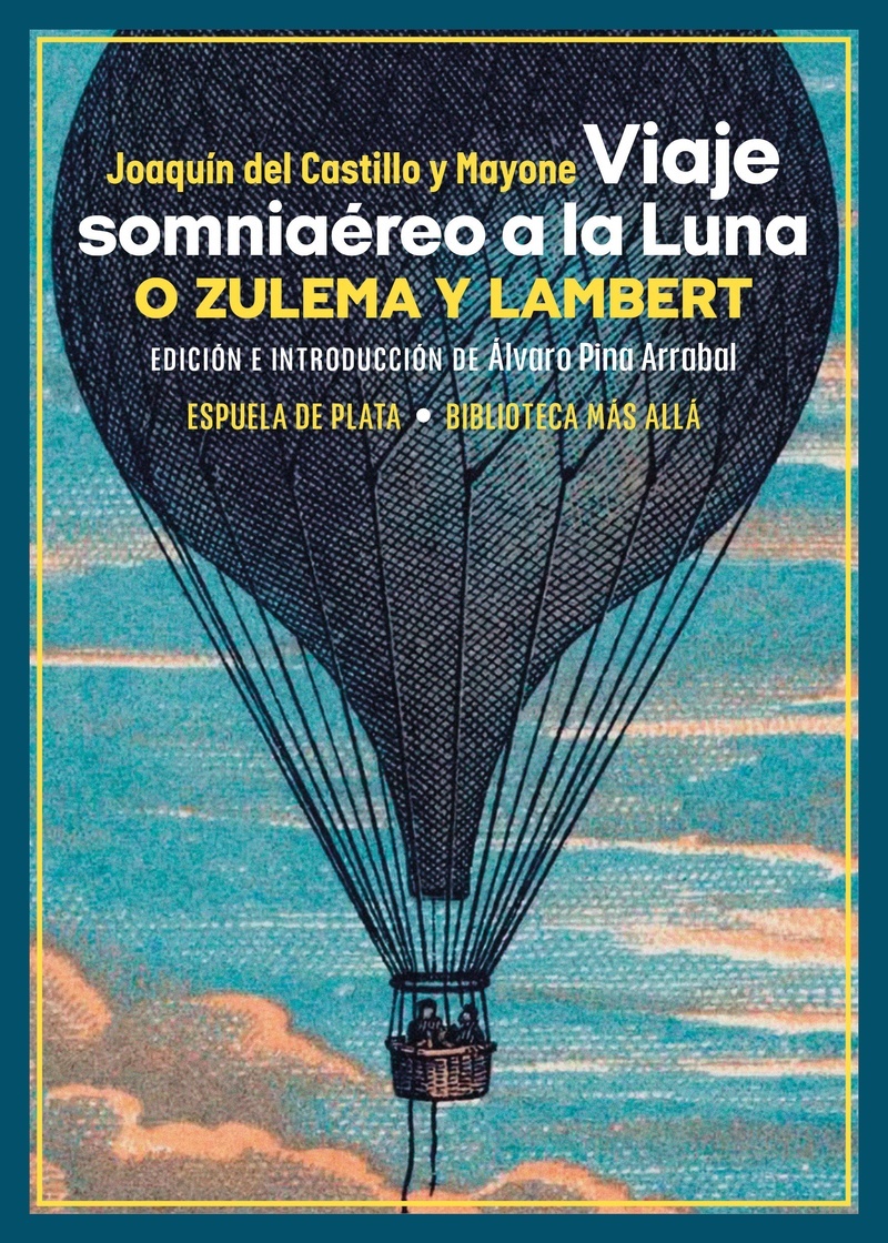 Viaje somniaéreo a la Luna, o Zulema y Lambert. 