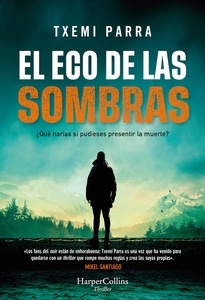 Eco de las sombras, El