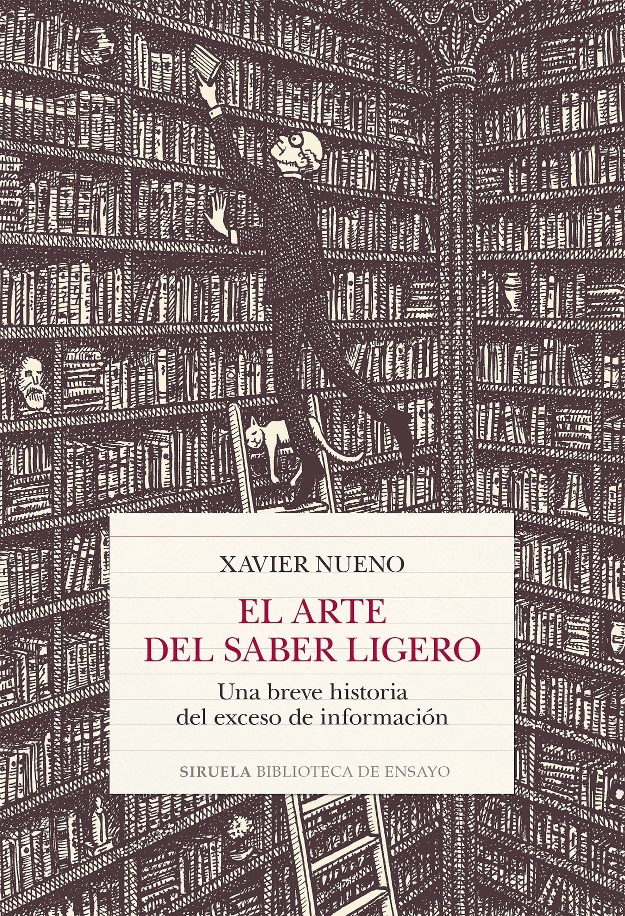 Arte del saber ligero, El "Una breve historia del exceso de información". 