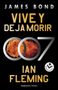 Vive y deja morir "James Bond, agente 007 2". 