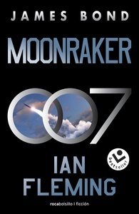 Moonraker "James Bond, agente 007 3". 