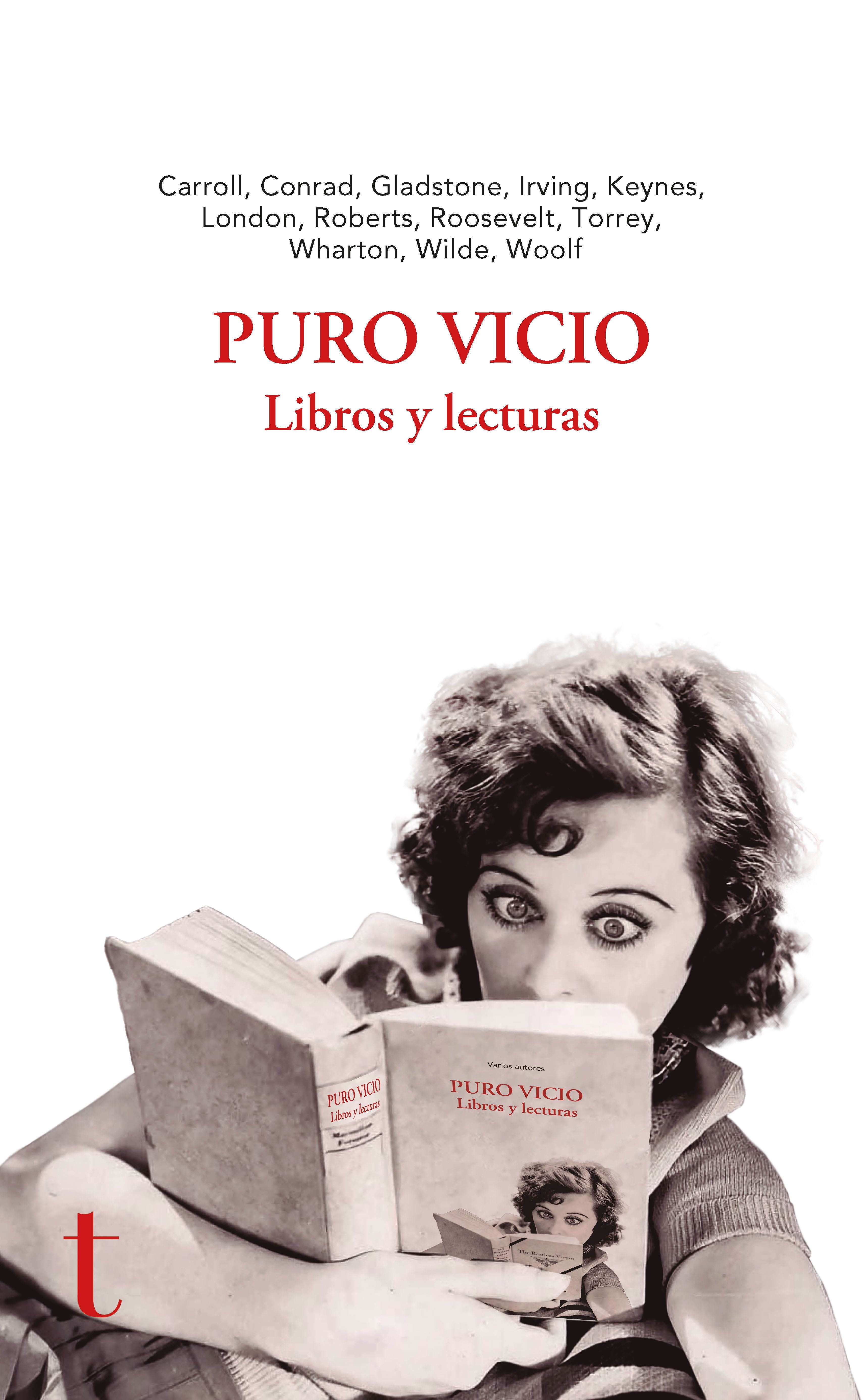 Puro vicio "Libros y lecturas". 