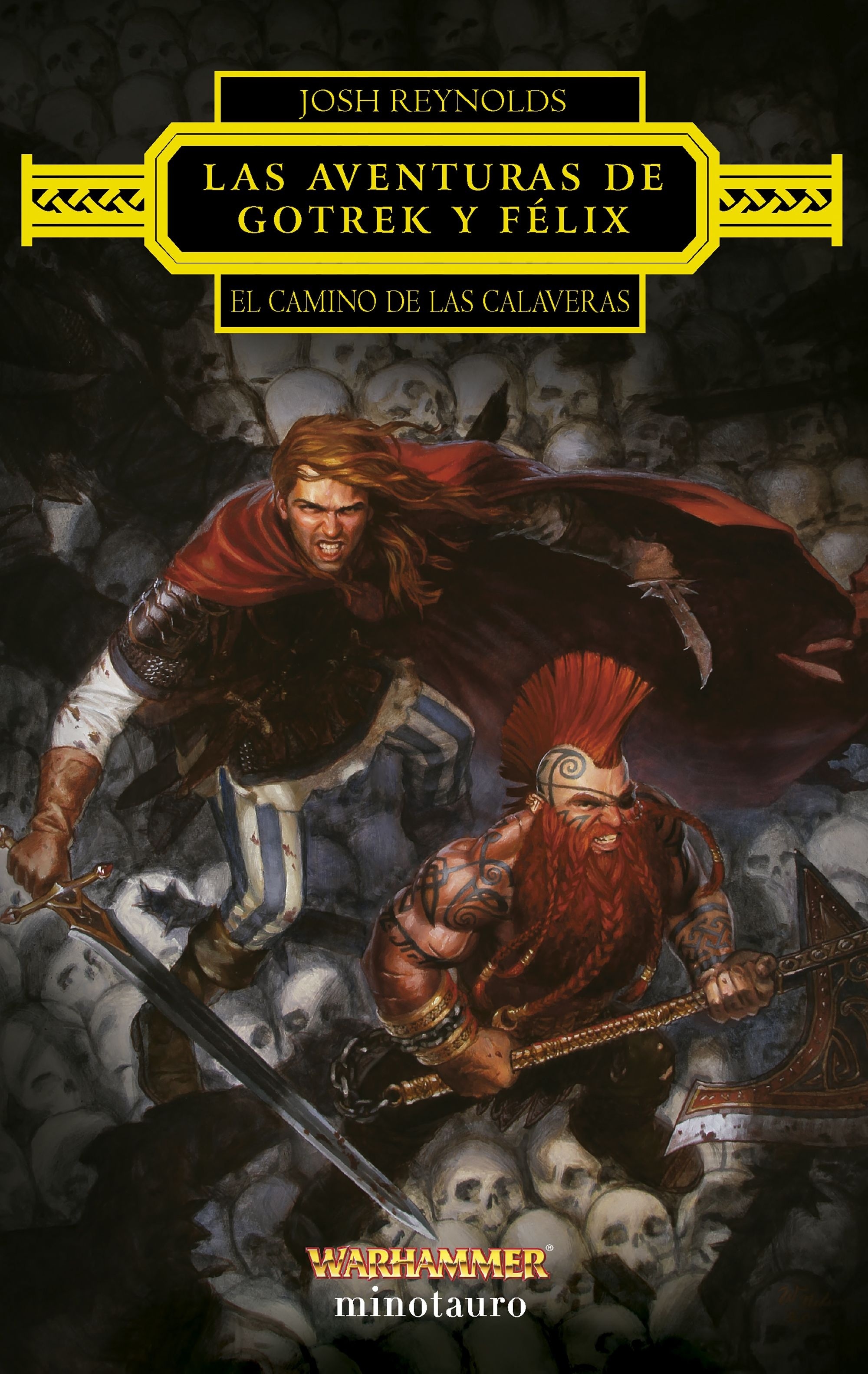 Aventuras de Gotrek y Félix. El Camino de las Calaveras