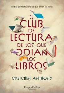 Club de lectura de los que odian los libros, El