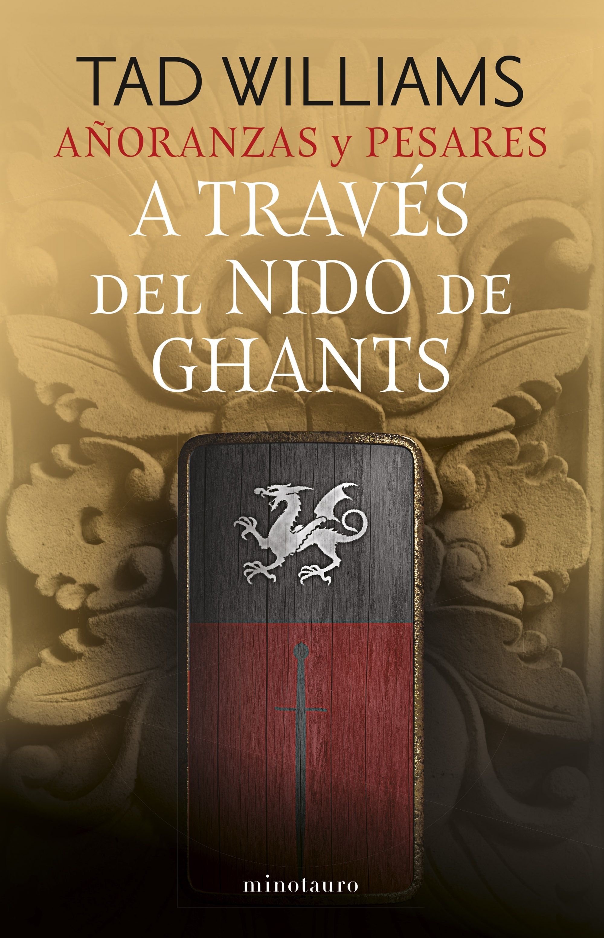 Añoranzas y pesares 3. A través del nido de ghants. 