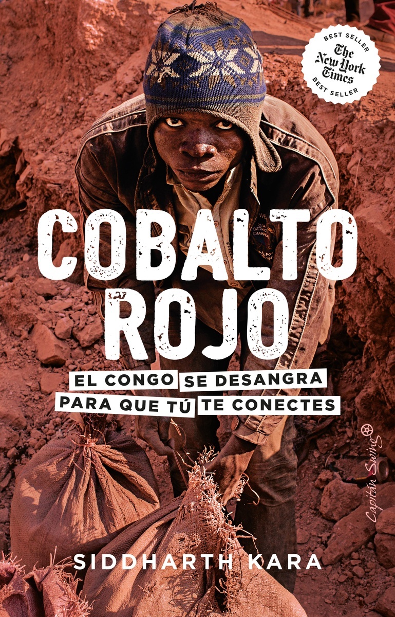 Cobalto rojo "El Congo se desangra para que tú te conectes"