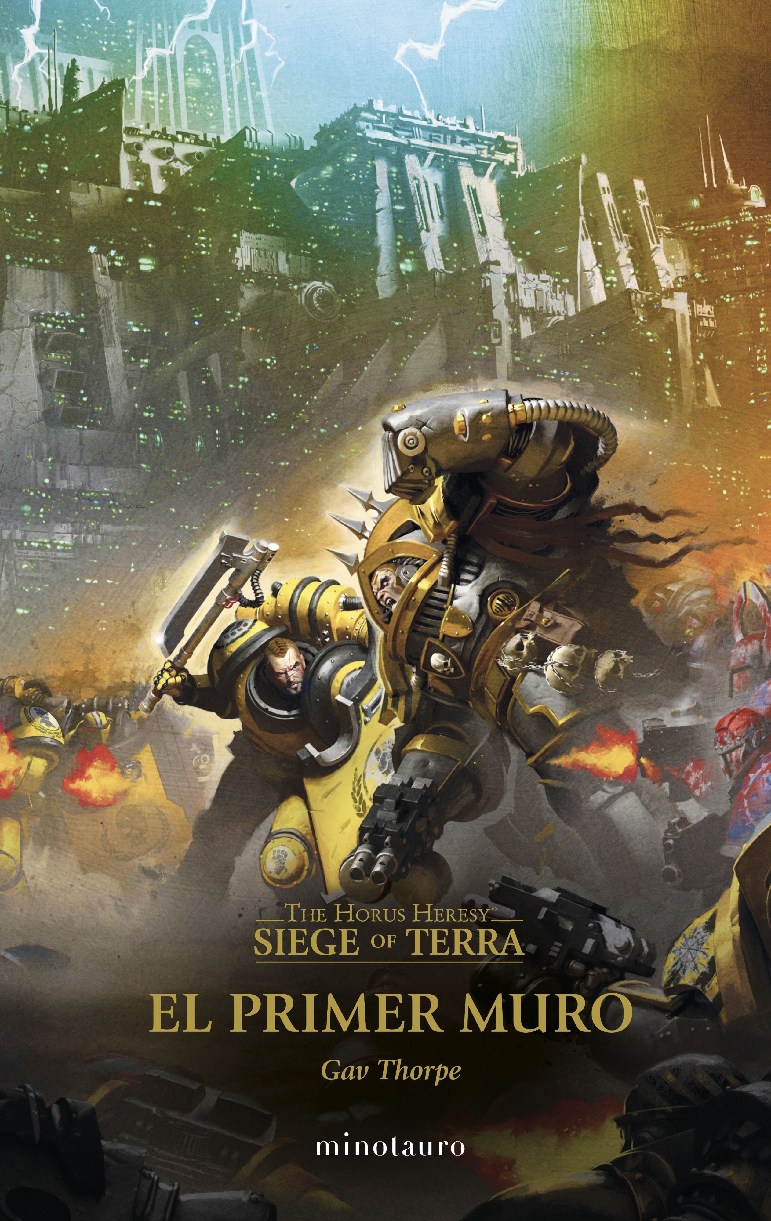 The Horus Heresy: Siege of Terra 3. El primer muro. 