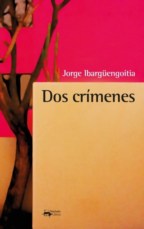 Dos crímenes. 