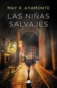 Niñas salvajes, Las. 