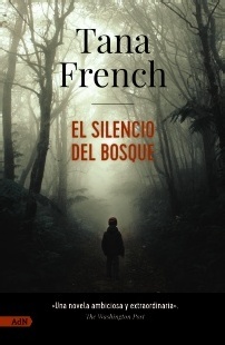 Silencio del bosque, El. 