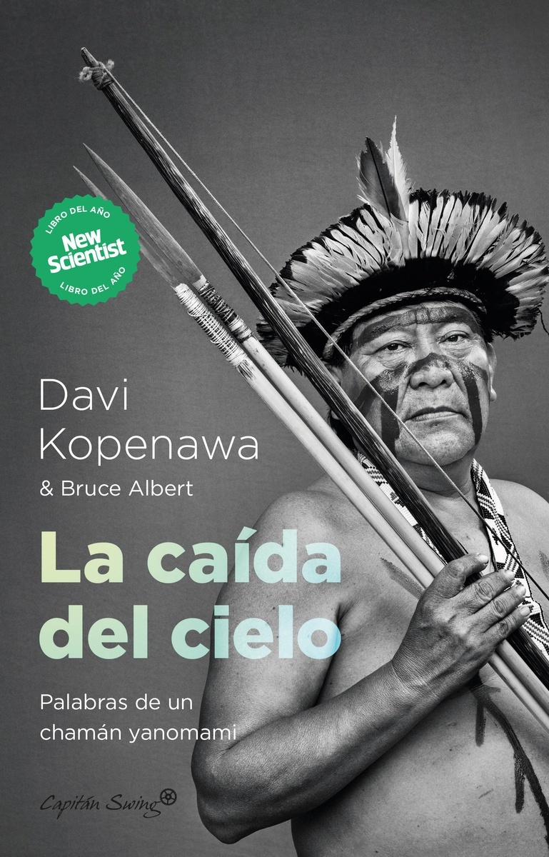 Caída del cielo, La "Palabras de un chamán yanomami". 