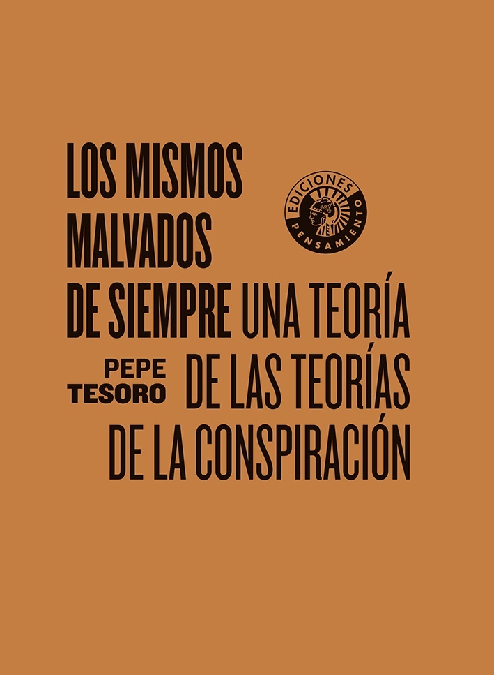 Mismos malvados de siempre, Los "Una teoría de las teorías de la conspiración". 