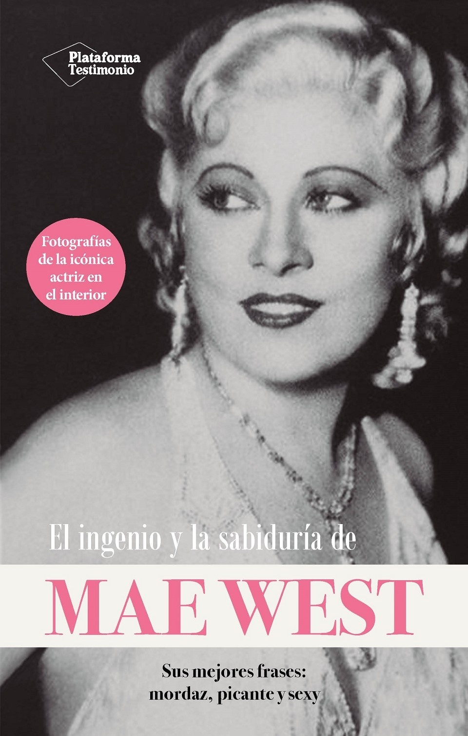 Ingenio y la sabiduría de Mae West, El