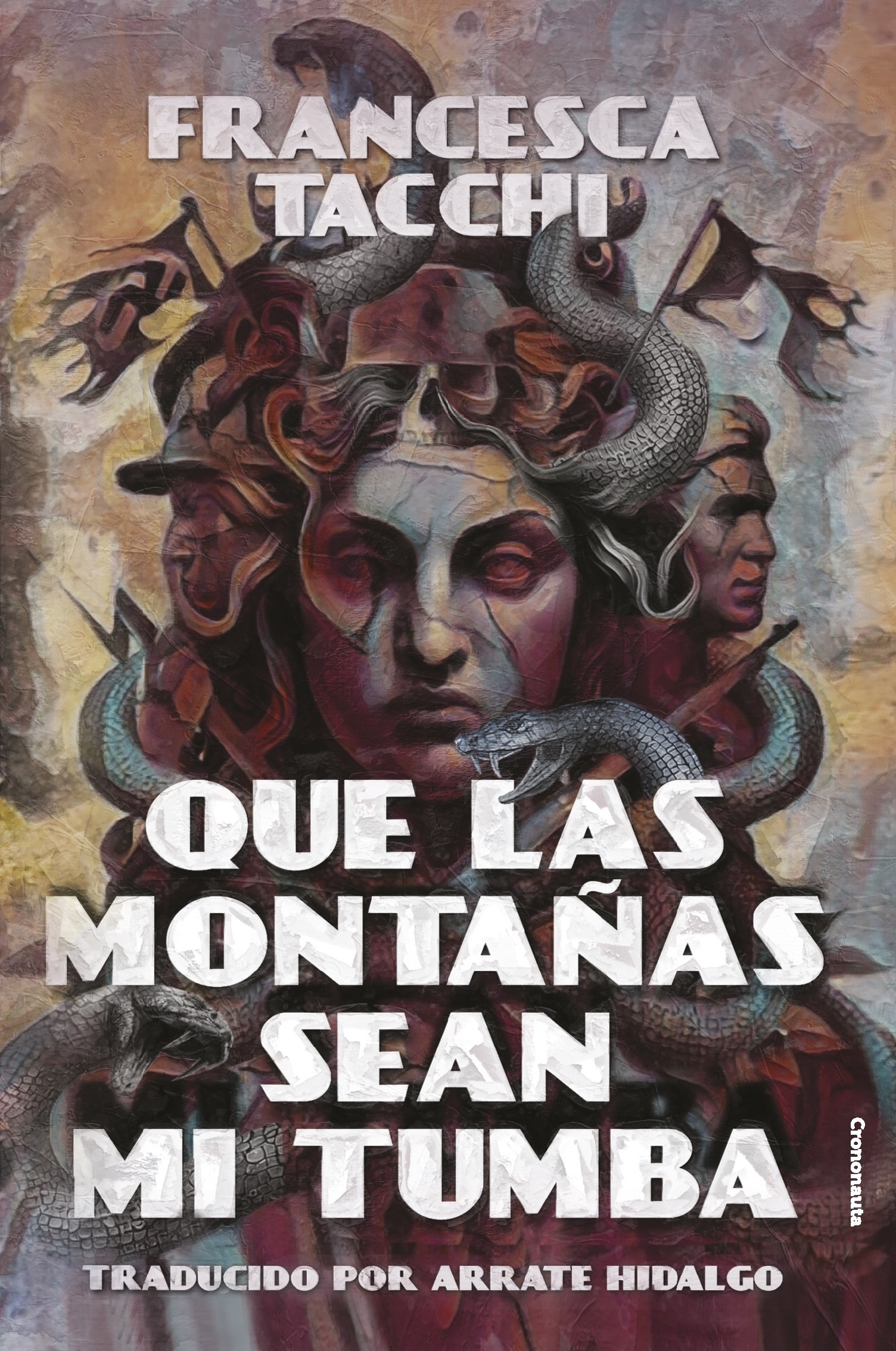 Que las montañas sean mi tumba. 