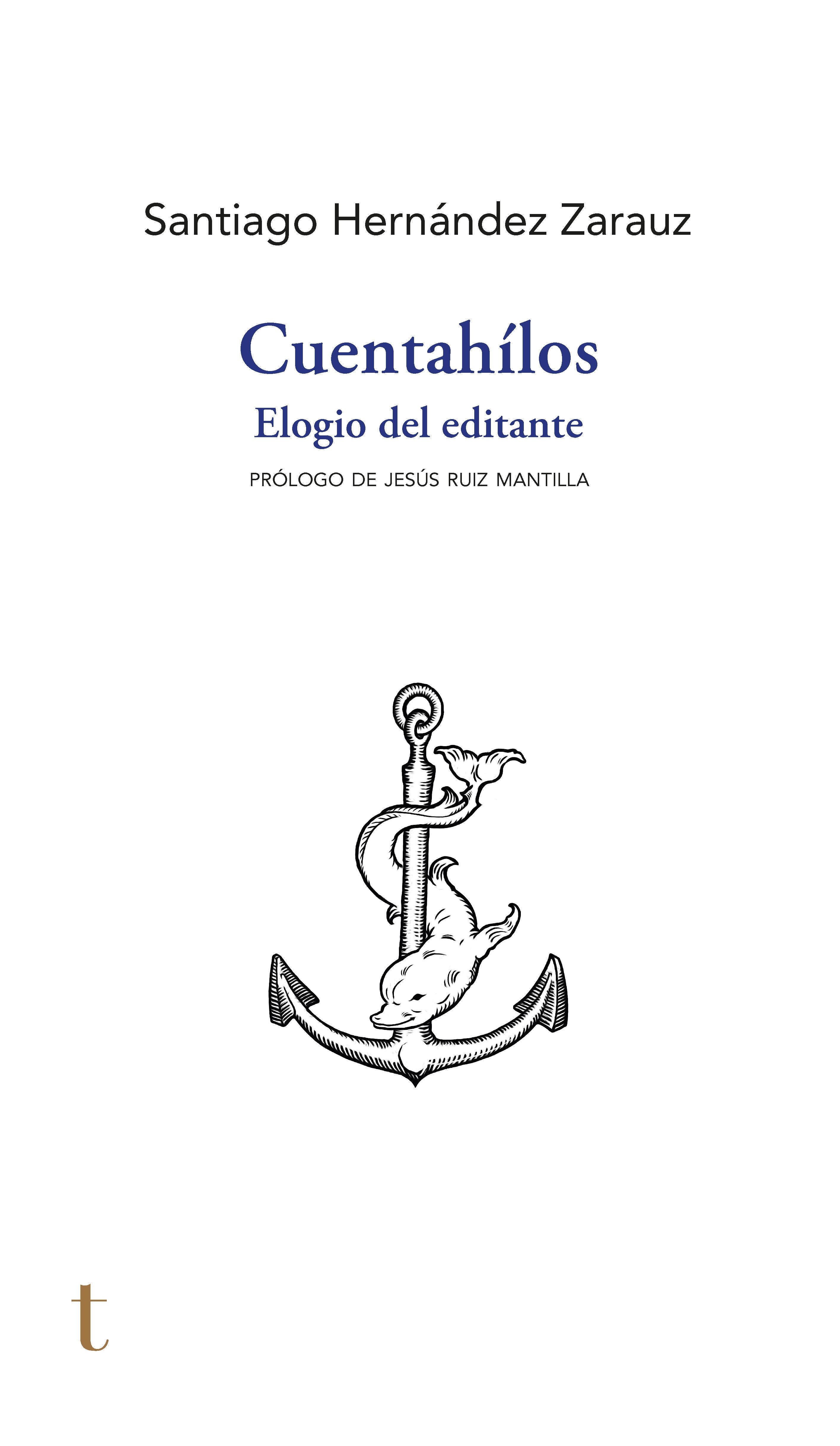 Cuentahílos "Elogio del editante"